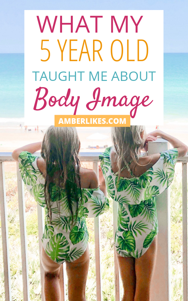 Orlando lifestyle blogger, Amber likes shares What Her 5 Year Old Taught Her about body image! How did having daughters change her own body image? 